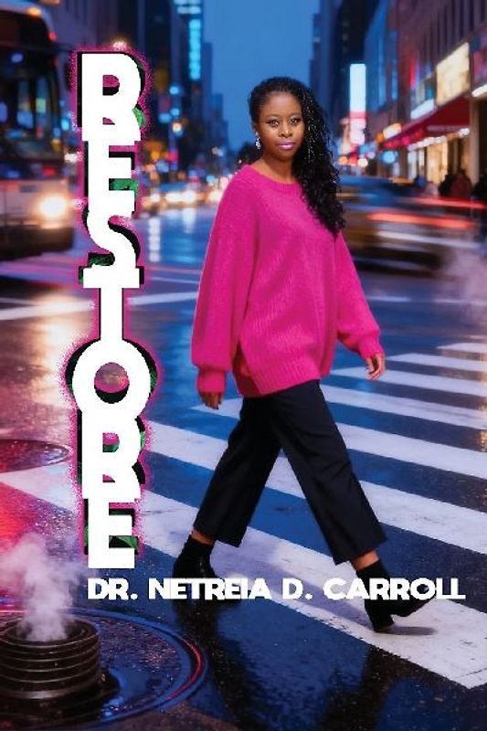 RESTORE Root · Rise · Restore - Book 7 A Year of Devotions in Seven Movements