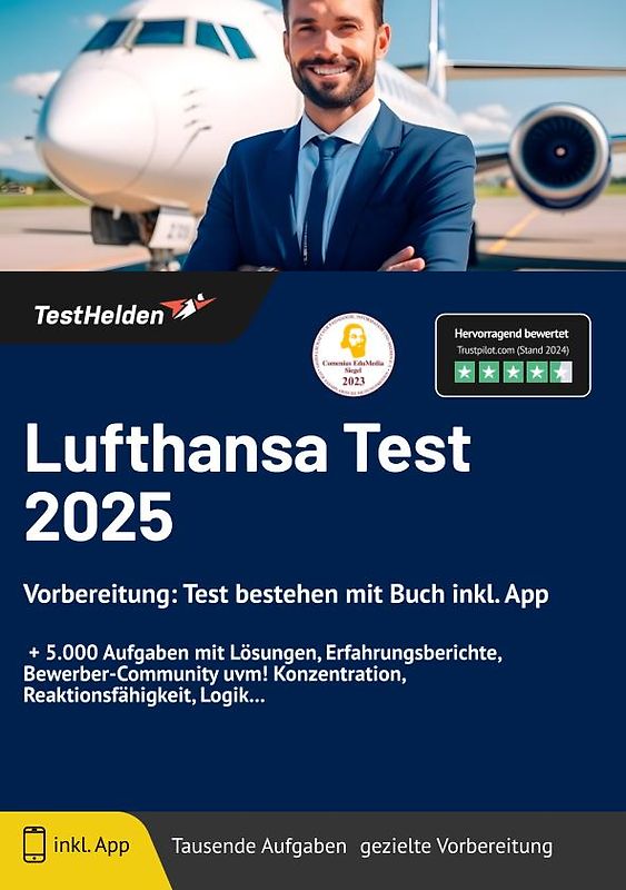 Lufthansa Test Vorbereitung: Test bestehen mit Buch inkl. App | + 5.000 Aufgaben mit Lösungen, Erfahrungsberichte, Bewerber-Community uvm! Konzentration, Reaktionsfähigkeit, Logik...
