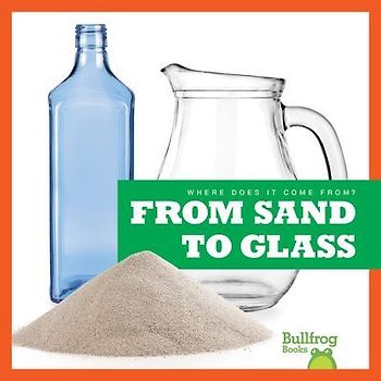 From Sand to Glass