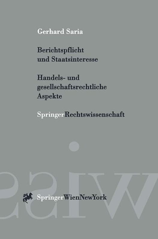 Berichtspflicht und Staatsinteresse