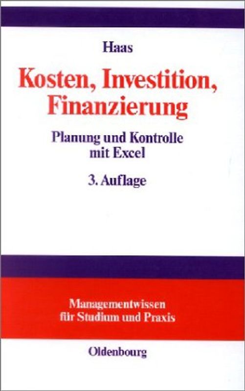 Kosten, Investition, Finanzierung