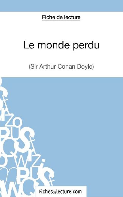 Le monde perdu - Sir Arthur Conan Doyle (Fiche de lecture)