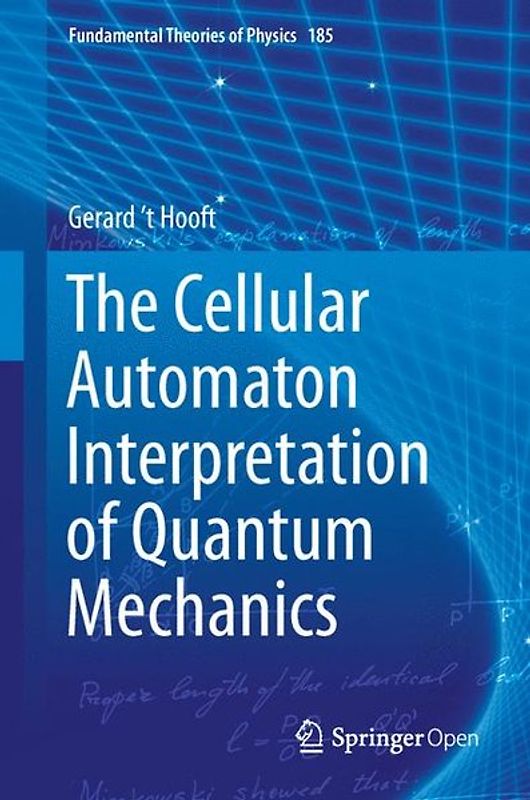 The Cellular Automaton Interpretation of Quantum Mechanics