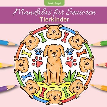 Mandalas für Senioren - Tierkinder