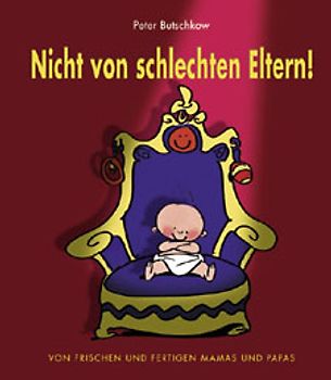 Nicht von schlechten Eltern