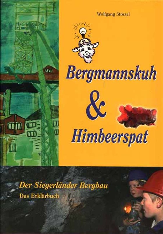 Bergmannskuh und Himbeerspat