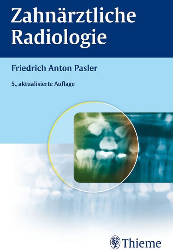 Zahnärztliche Radiologie