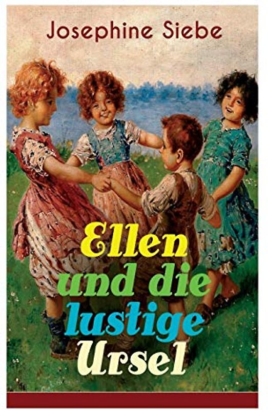 Ellen und die lustige Ursel: Schöner Jugendroman