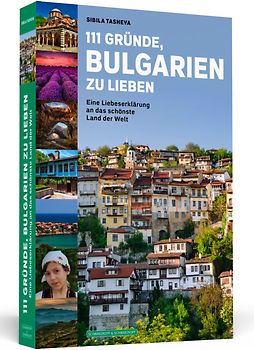 111 Gründe, Bulgarien zu lieben