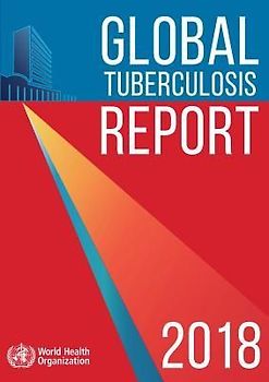 Global Tuberculosis Report 2018