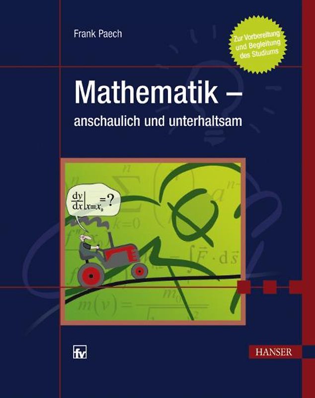 Mathematik - anschaulich und unterhaltsam