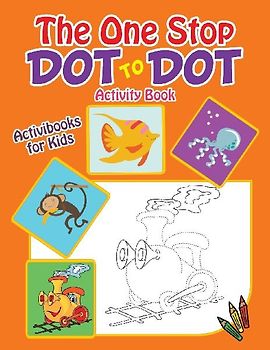 The One Stop Dot to Dot Activity Book