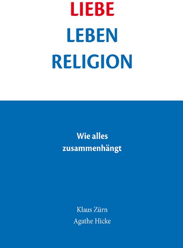 Liebe - Leben - Religion