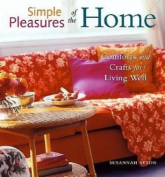 Simple Pleasures of the Home