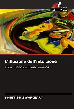 L'illusione dell'intuizione
