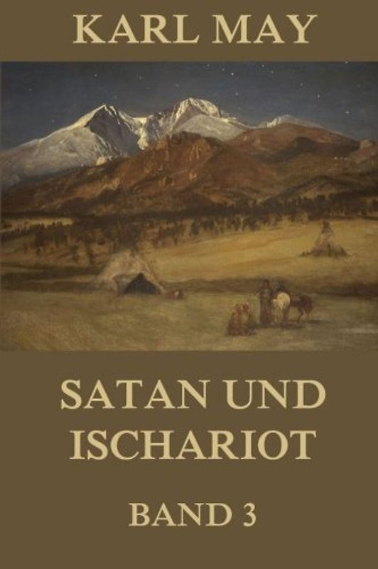 Satan und Ischariot Band 3: Neue deutsche Rechtschreibung