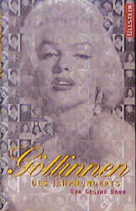 Die Göttinnen des Jahrhunderts