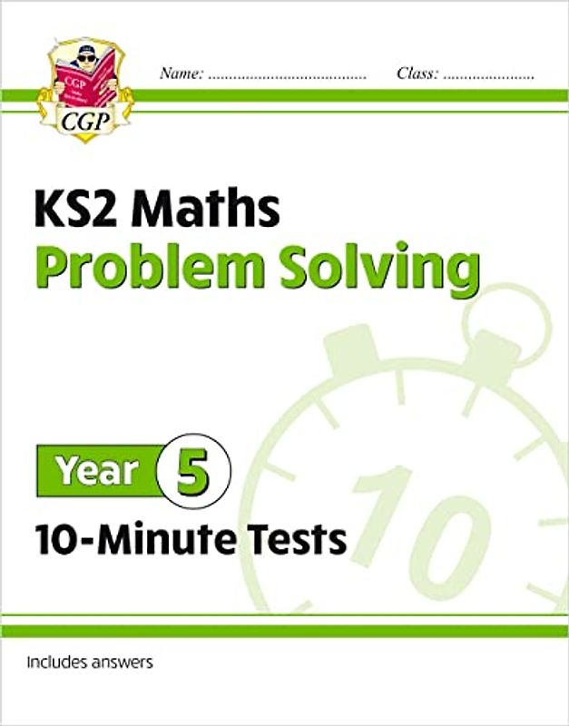 New KS2 Maths 10-Minute Tests: Problem Solving - Year 5: superb for catch-up and learning at home (CGP KS2 Maths)