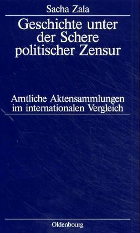 Geschichte unter der Schere politischer Zensur