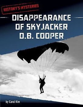 Disappearance of Skyjacker D. B. Cooper (History's Mysteries)