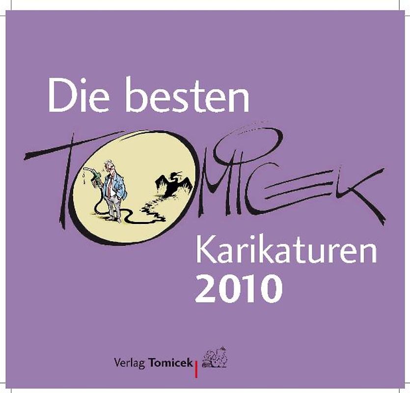 Die besten Tomicek-Karikaturen 2010