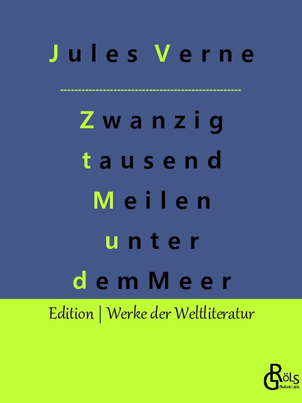 Zwanzig tausend Meilen unter dem Meer