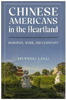Chinese Americans in the Heartland