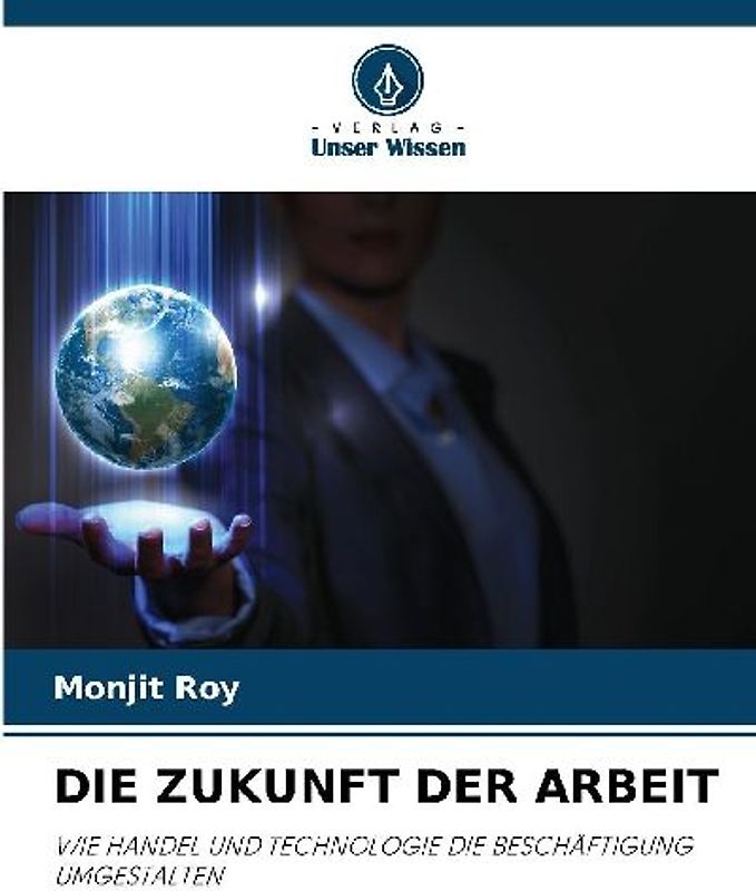 DIE ZUKUNFT DER ARBEIT