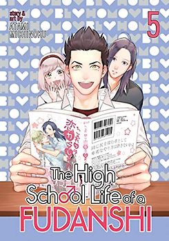 The High School Life of a Fudanshi Vol. 5
