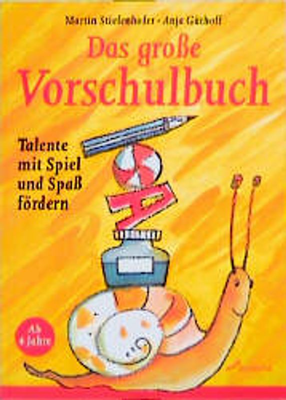 Das grosse Vorschulbuch. Talente mit Spiel und Spass fördern