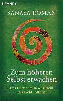 Zum höheren Selbst erwachen