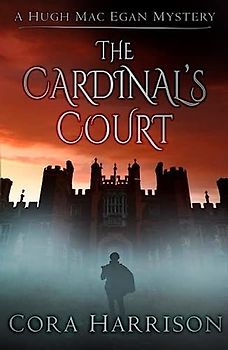 The Cardinal's Court: A Hugh Mac Egan Mysteryvolume 1 (Hugh Mac Egan Mystery, 1, Band 1)