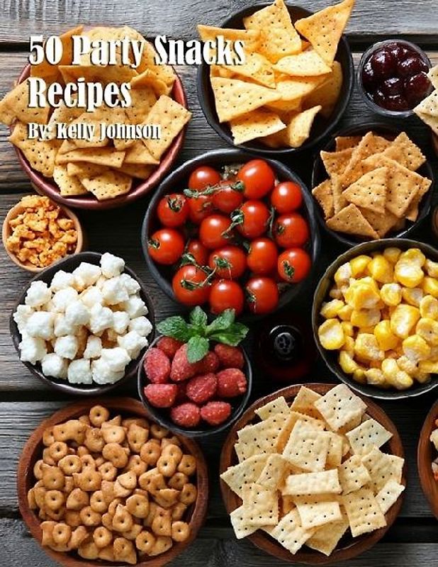 50 Party Snacks Recipes