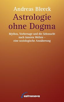 Astrologie ohne Dogma