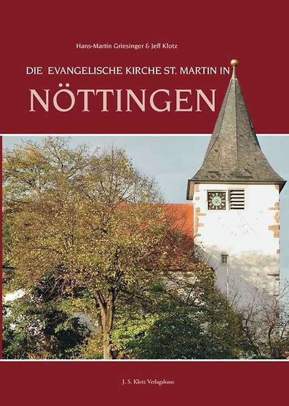 Die evangelische Kirche St. Martin in Nöttingen