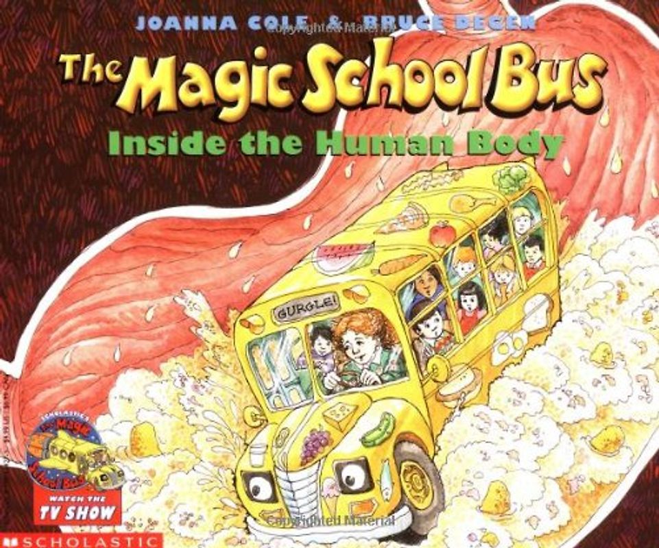 The Magic School Bus Inside the Human Body - Joanna Cole
