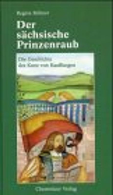 Der sächsische Prinzenraub