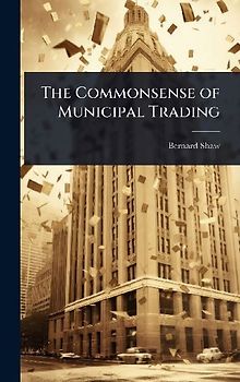 The Commonsense of Municipal Trading