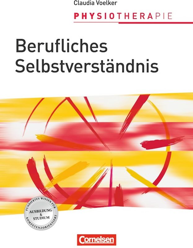 Physiotherapie / Berufliches Selbstverständnis