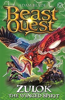 Zulok the Winged Spirit: Series 20 Book 1 (Beast Quest, Band 103)