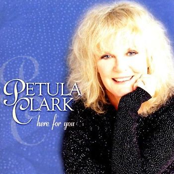 Petula Clark - Here for You
