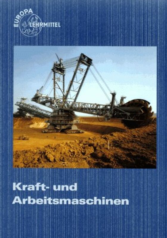 Kraft- und Arbeitsmaschinen