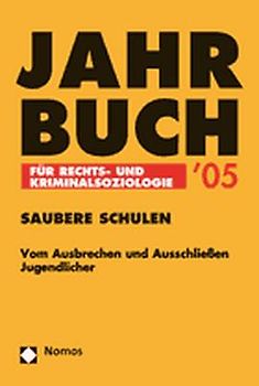 Jahrbuch für Rechts- und Kriminalsoziologie '05