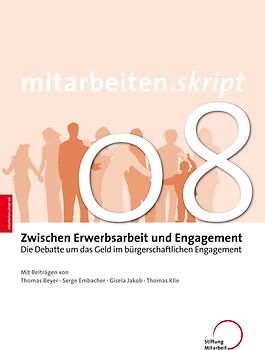 Zwischen Erwerbsarbeit und Engagement