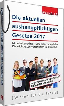 Die aktuellen aushangpflichtigen Gesetze 2017