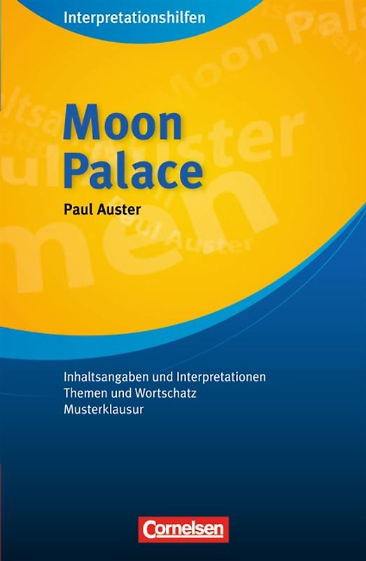 Cornelsen Senior English Library - Literatur / Ab 11. Schuljahr - Moon Palace: Interpretationshilfe