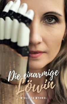 Die einarmige Löwin