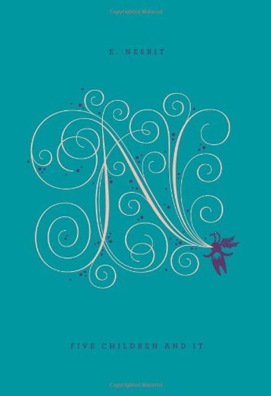 Five Children and It (Penguin Drop Caps) - Nesbit, E.