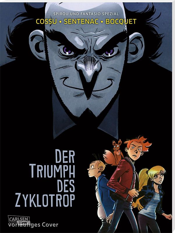 Spirou und Fantasio Spezial 38: Der Triumph des Zyklotrop