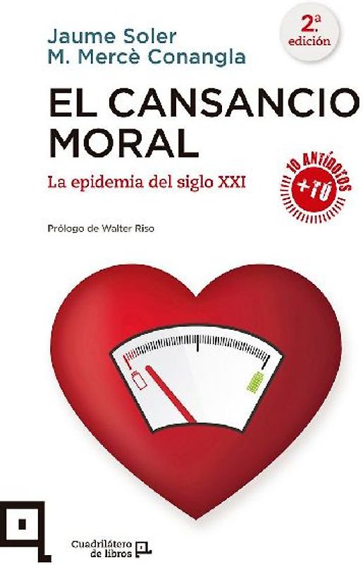 El cansancio moral : la epidemia del siglo XXI